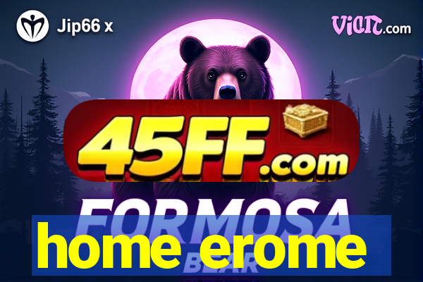 home erome